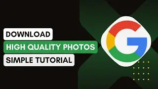 How To Download High Quality Photos From Google !