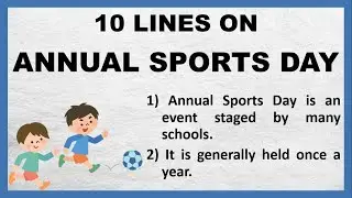 Few Lines on Annual Sports Day | in English | 10 Lines on Annual Sports Day