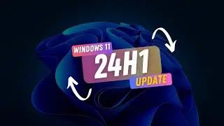 Windows 11 24H1 - Moment 5 Update