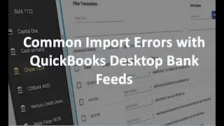 Common Importing Errors with QuickBooks Desktop Bank Feeds