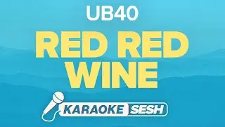 UB40 - Red Red Wine (Karaoke)