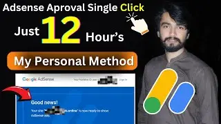 😱 Get Adsense Approval Just 12 Hour’s 🤯 | My Personal Method 100% Working (Approval Trick) 🥳🥳🥳