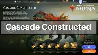 Cascade constructed event guide MTG Arena