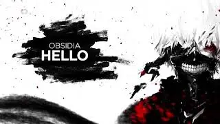 Obsidia - Hello (Dubstep)