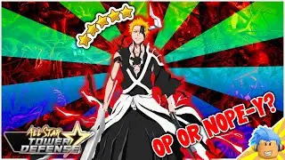 [BUFF] ICHIGO 5 STAR SHOWCASE ON ALL STAR TOWER DEFENSE  - Is he good? | Roblox
