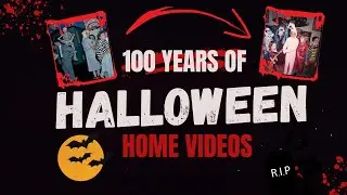 100 Years Of Home Videos Filmed On Halloween Day!