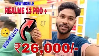 REALME 13 PRO + || NEW PHONE KIRING HUI NA || ArSHaL BEtA 💕 #realme #newphone  