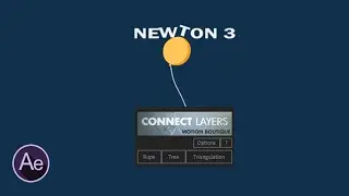 Newton 3 and Connect Layers After Effects Tutorial