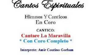 Cantare La Maravilla - 1886 & 1830 - Amir C. Gorham