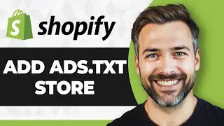 How to Add ads.txt to Shopify Store (Step By Step) (2026 Guide)
