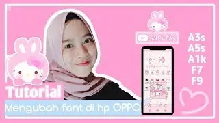 Cara ganti Font Oppo  A3s, A5s || Aisya