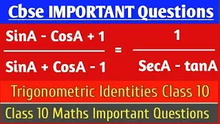 Prove That SinA - CosA + 1 by SinA + CosA -1 = 1 by SecA - tanA | Trigonometric Identities Class 10