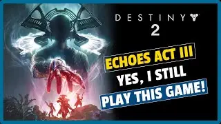 Destiny 2 Is Back To Being A Thing I Still Do!
