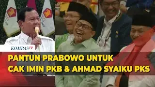 Pantun Prabowo untuk Cak Imin PKB & Ahmad Syaiku PKS di Rapimnas Gerindra: Kalau dapat Kawan Baru...