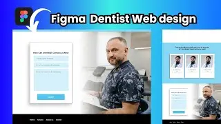 Dentist Web Design  Contact form section Using Figma Part 06 Tutorial