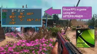 How to Show FPS In Games using MSI Afterburner