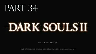 Dark Souls 2-Ep. 34-Memory of Jeigh and Dragon