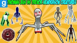 THOMAS TRAIN VS TREVOR HENDERSON CREATURES! - Garry's Mod Sandbox
