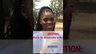 What is the DENOMINATOR of 2/5? (see attached video for details) 