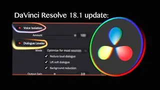 DaVinci Resolve 18.1 update