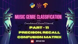 Music Genre Classification System Part-11 | Precision,Recall,Confusion Matrix of Deep Learning Model