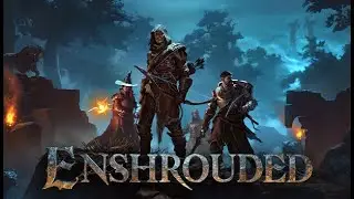 Новый шедевр? Enshrouded