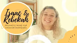 Isaac & Rebekah | KINGDOM MARRIAGES