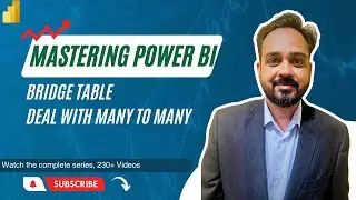 Power BI Tutorial Series for Beginners Part 19:  Bridge Table