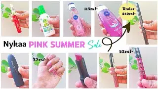 Nykaa Pink 💖 Summer Sale Everything under 230rs Starting from 37rs ! Eyebrow pencil, Lipstick & more