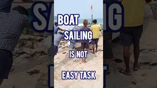 #Goa|Boat Sailing|Not an Easy Task|#viral#shorts