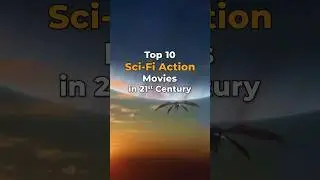 Top 10 Best Sci-Fi Action movies in 21st Century #shortsfeed #shorts #top10