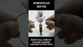 How to make Homopolar Motor || Amazing Science Project 