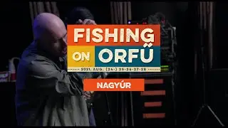 Nagyúr - Fishing on Orfű 2021 (Teljes koncert)