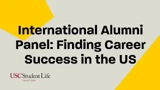 International Alumni Panel  -Finding Career Success in the U.S. - Fall 2024