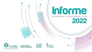 INFORME DE ACTIVIDADES 2022 FAV /  DRA VERONICA L. DELGADO CANTÚ