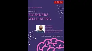 BITSAA Sahaaya Webinar - "Founders' Well-Being"