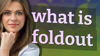 Foldout | meaning of Foldout