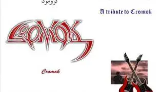 A Tribute to Cromok