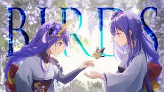 Genshin Impact - Birds「AMV / GMV」