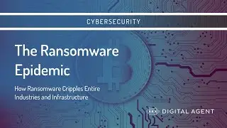 How Ransomware Cripples Entire Industries and Infrastructure
