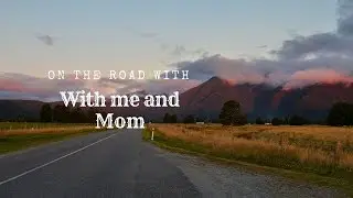 On the Road With Me and Mom Episode 10