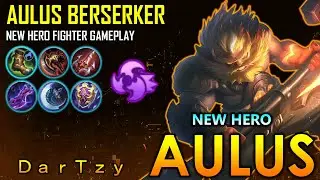 Aulus Berserker, New Hero Fighter Gameplay - Aulus MVP Play By ＤａｒＴｚｙ ~ MLBB