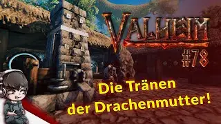 VALHEIM #78 - Tränen der Drachenmutter! - Gameplay German, Deutsch