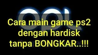 Cara Mengubah PS2 optik Menjadi hardisk 100% work!!!!