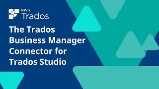 The Trados Business Manager Connector for Trados Studio