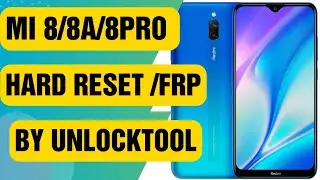MI 8 RPO HARD RESET BY UNLOCKTOOL