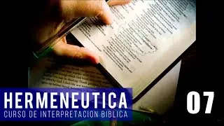 07 - Hermenéutica Bíblica