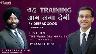 यह Training आग लगा देगी | Deepak Sood | Gursharan singh