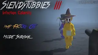 Slendytubbies 3 Infection Calamity Public Beta v2.1 map Factory City (Day) | Mode Survival