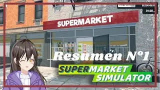Supermarket Simulator (Resumen Directo) - Mi Nuevo Emprendimiento (Parte 1)